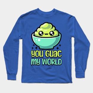 You Guac My World! Cute Guacamole Pun Long Sleeve T-Shirt